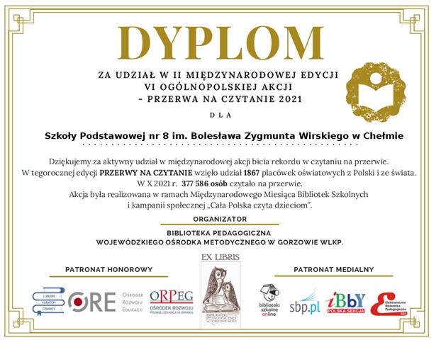 Zdjęcie dyplomu dla Szkoły Podstawowej nr 8 w Chełmie za udział w II międzynarodowej edycji VI ogólnopolskiej akcji - Przerwa na czytanie 2021.