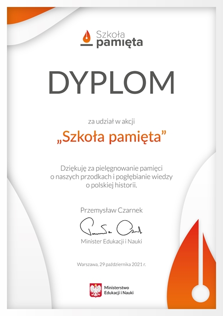 Dyplom za udział w akcji “Szkoła Pamięta” zorganizowanej przez Ministerstwo Edukacji Narodowej.