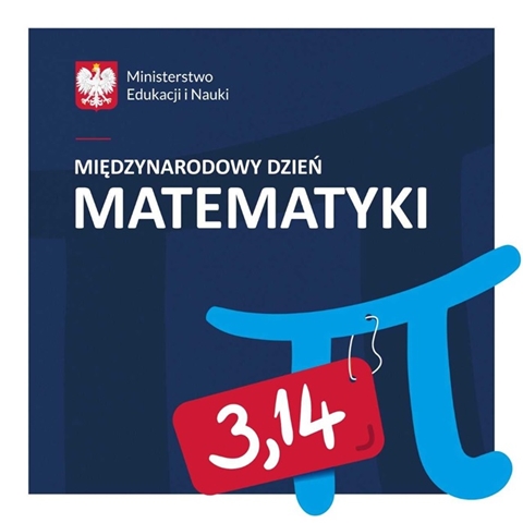 Plakat promujący Międzynarodowy Dzień Matematyki.