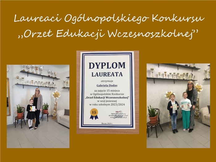 Zdjęcia przedstawiające laureatów oraz uczestników Ogólnopolskiego Konkursu Orzeł w Edukacji Wczesnoszkolnej na zdjęciu z Panią Dyrektor, w tle puchary.