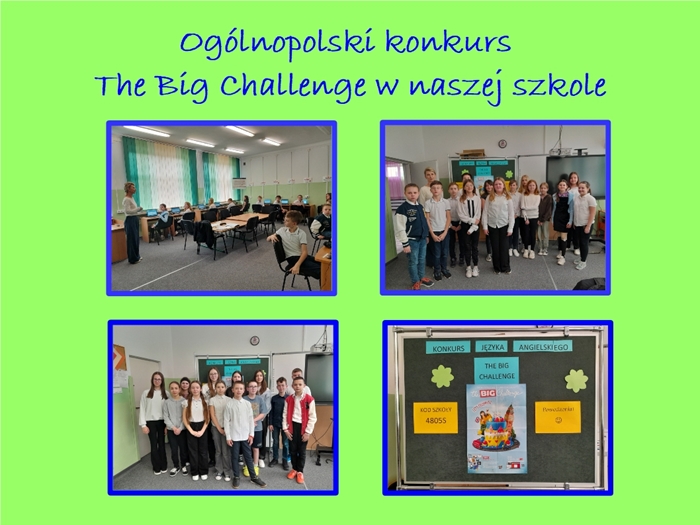 Kolaż zdjęć przedstawiających uczniów ubranych na galowo biorących udział w Ogólnopolskim Konkursie The Big Challenge.
