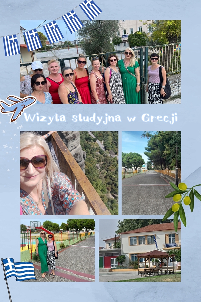 Zdjęcie grupowe przedstawia kobiety uczestniczące w wizycie studyjnej w Grecji. Kolejne fotografie ukazują Panią Dyrektor, nauczycielkę, budynek oraz drogę. Kolaż ozdobiony jest grafiką - oliwkami, flagami Grecji, girlandami oraz samolotem.