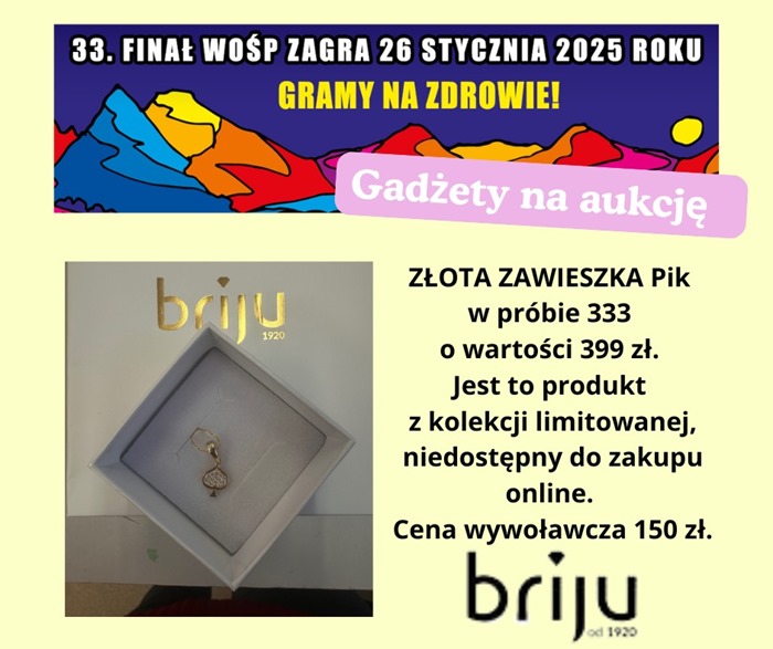 Finał WOŚP 26 stycznia 2025 w naszej szkole. Gadżetem w aukcji jest  złota zawieszka Pik w próbie 333 o wartości 399 zł.  ofiarowana szkole przez firmę Briju.
