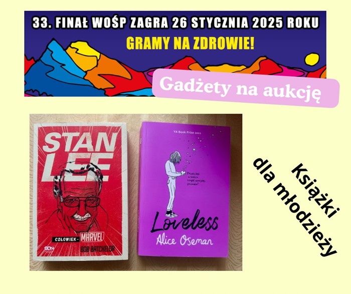Finał WOŚP 26 stycznia 2025 w naszej szkole. Gadżetem w aukcji są dwie książki dla młodzieży widoczne na zdjęciu.