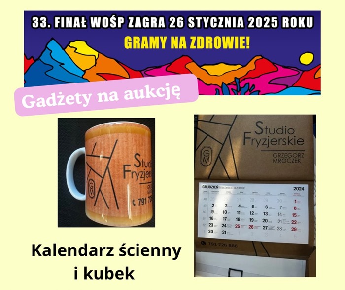 Kolaż zdjęć przedstawiający plakat na aukcję WOŚP i ciekawe gadżety zachęcające, by wziąć udział w akcji  - kubek i kalendarz ścienny z logo Studio Fryzjerskie Grzegorz Mroczek.