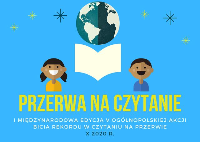 Grafika akcji „Przerwa na czytanie”, I międzynarodowa edycja, V ogólnopolskiej akcji bicia rekordu w czytaniu na przerwie. Widnieją na niej dziewczynka i chłopiec, między którymi znajduje się biała rozłożona książka, a nad nią kula ziemska.