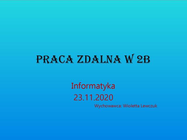 Slajd informacyjny - praca zdalna w 2b.
