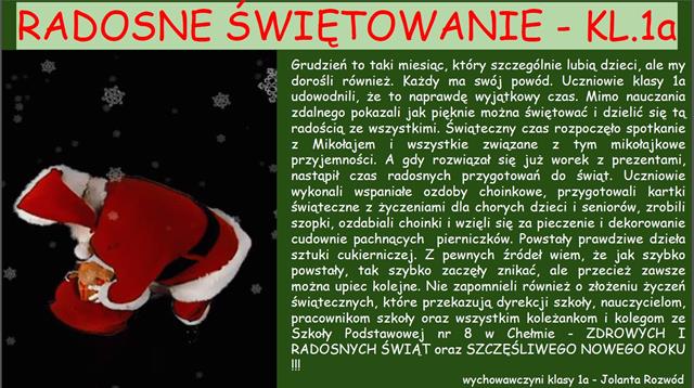 Zdjęcie przedstawia świętego Mikołaja i informację na temat przedsięwzięć zrealizowanych przez klasę 1 a w grudniu.