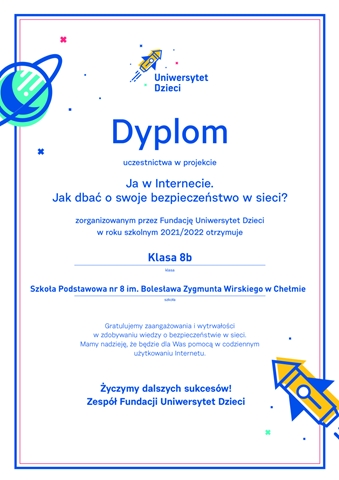 Zdjęcie dyplomu dla klasy 8b, która uczestniczyła w projekcie edukacyjnym „Ja w Internecie. Jak dbać o swoje bezpieczeństwo w sieci?”.