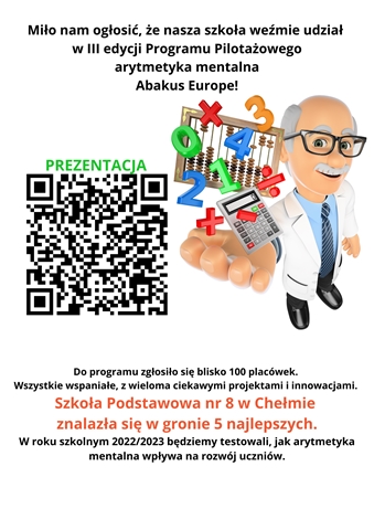 Plakat informujący o udziale Szkoły Podstawowej nr 8 w Chełmie w III edycji Programu Pilotażowego mentalnej arytmetyki Abakus Europe.