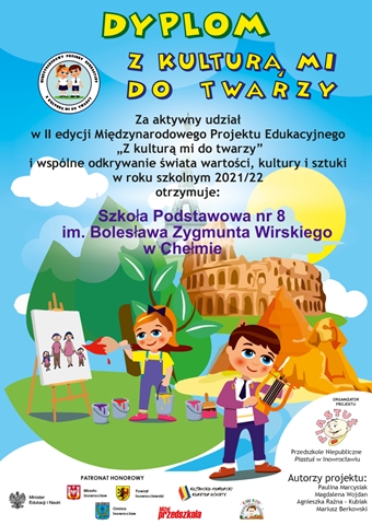 Zdjęcie dyplomu potwierdzającego udział szkoły w II edycji Międzynarodowego Projektu Edukacyjnego ,,Z kulturą mi do twarzy’’.