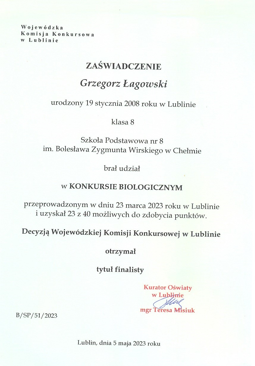 Trzy dyplomy pierwszy dla laureata konkursu historycznego, drugi dla finalistki konkursu z języka angielskiego, trzeci dla finalisty konkursu biologicznego.