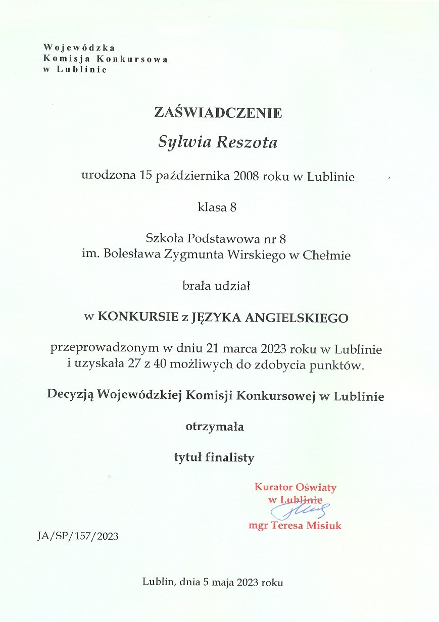 Trzy dyplomy pierwszy dla laureata konkursu historycznego, drugi dla finalistki konkursu z języka angielskiego, trzeci dla finalisty konkursu biologicznego.