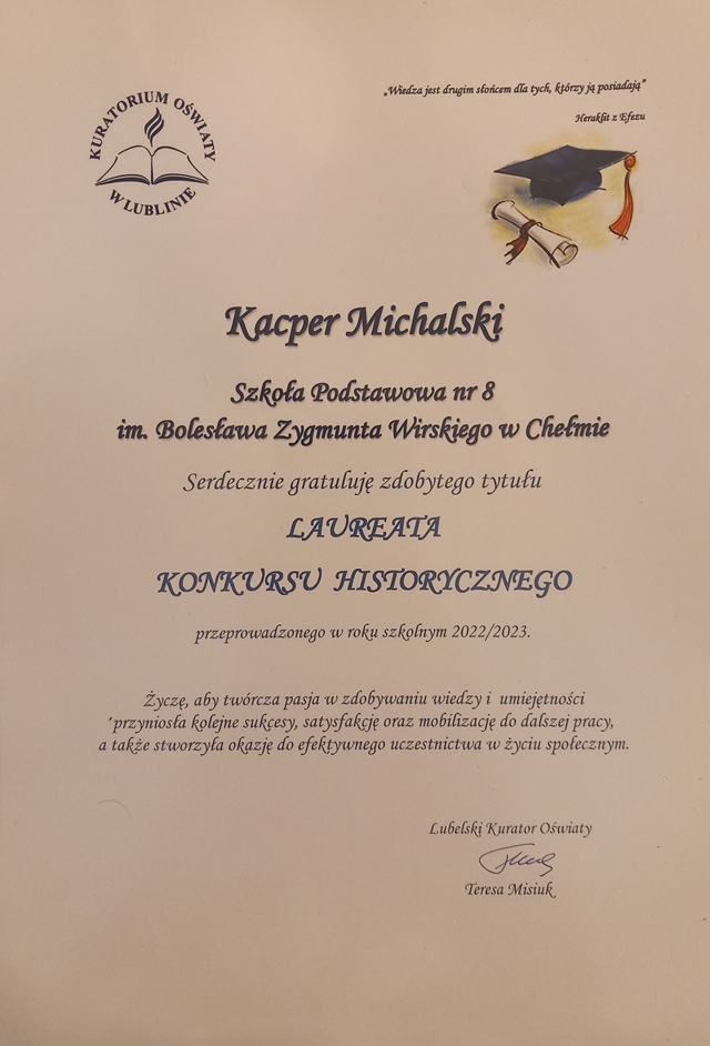 Dyplom Kacpra Michalskiego. Uczeń został laureatem Konkursu Historycznego organizowanego przez Kuratorium Oświaty w Lublinie. 