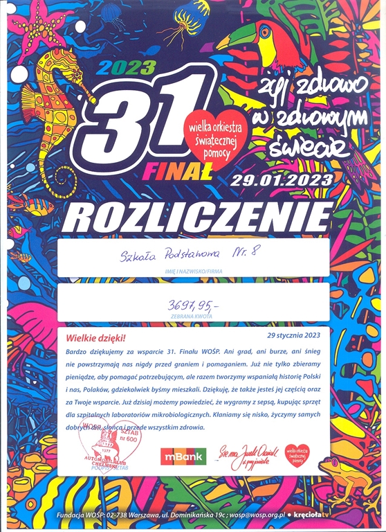 Potwierdzenie przekazania przez szkołę 3697,95 zł w czasie 31 Finału WOŚP.