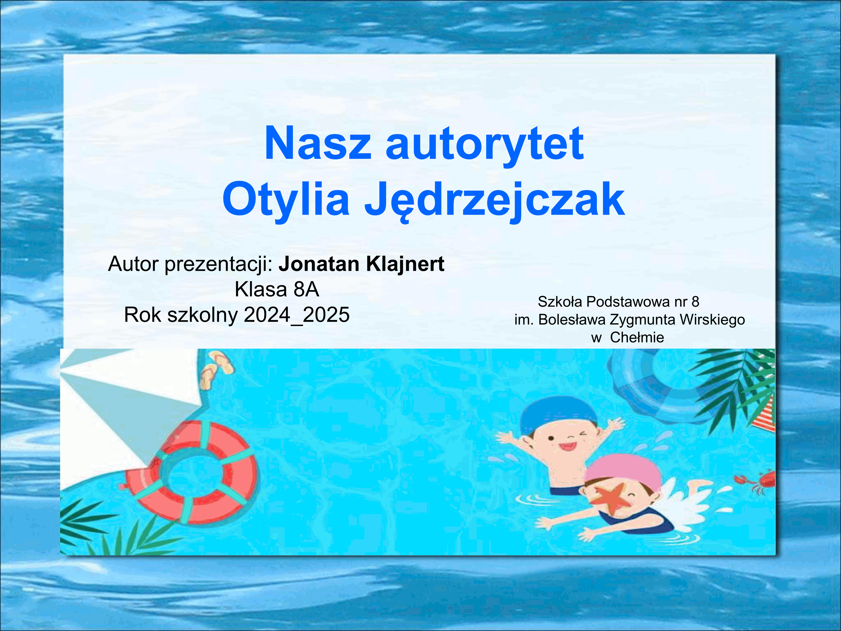 nasz autorytet otylia jedrzejczak