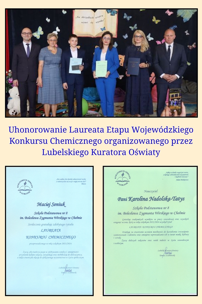 Kolaż zdjęć przedstawia laureata etapu wojewódzkiego konkursu chemicznego wraz z Panią Dyrektor Beatą Tomaszczuk, a także dyplomy gratulacyjne dla ucznia i nauczyciela.