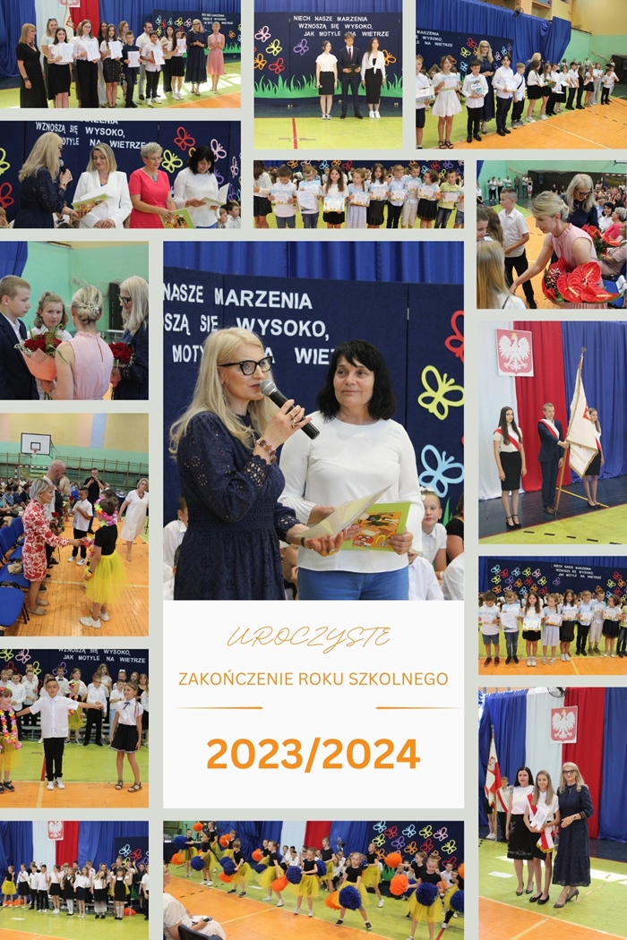 Kolaż zdjęć ukazujący uczniów i nauczycieli na zakończenie roku szkolnego 2023/2024. Uczniowie otrzymują dyplomy i nagrody za dobre wyniki w nauce. Grupa uczniów pokazuje umiejętności taneczne. W środku kolażu znajduje się zdjęcie przedstawiające Panią Dyrektor przemawiającą do społeczności szkolnej.