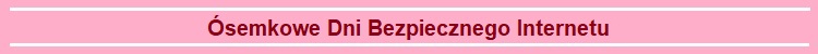 osemkowe dni bezpiecznego internetu