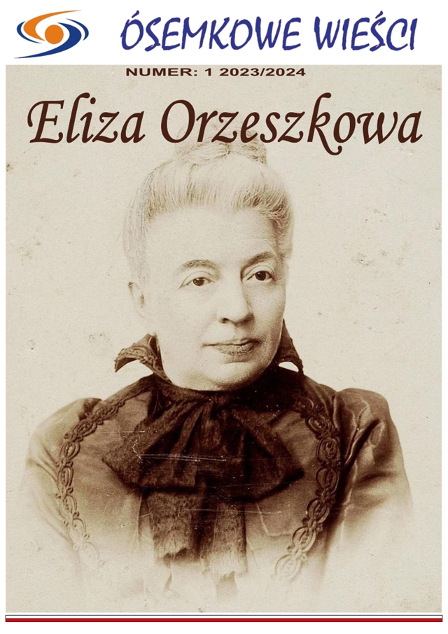 Pierwsza strona gazetki Ósemkowe Wieści. Na okładce zdjęcie Elizy Orzeszkowej wraz z jej podpisem.